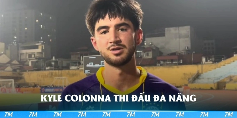 Kyle Colonna thi đấu đa năng
